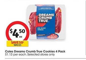 Coles Coles dreams crumb true cookies 4 pack offer