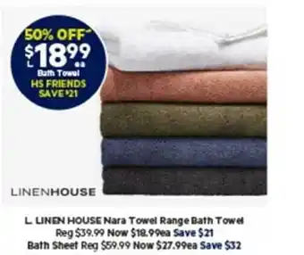 Harris Scarfe Linen house nara towel range bath towel, bath sheet offer
