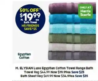 Harris Scarfe Elysian luxe egyptian cotton towel range bath towel, bath sheet offer
