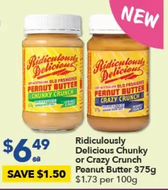 Ritchies Ridiculously Delicious Chunky or Crazy Crunch Peanut Butter 375g offer