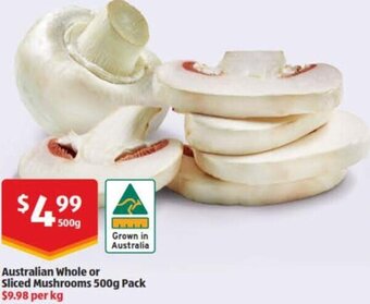 ALDI Australian Whole or Sliced Mushrooms 500g Pack offer