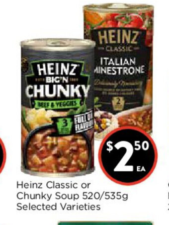 Foodworks Heinz Classic or Chunky Soup 520/535g offer