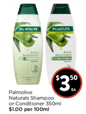 Foodworks Palmolive naturals Shampoo or Conditioner 350ml offer