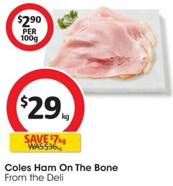 Coles Coles Ham On The Bone offer
