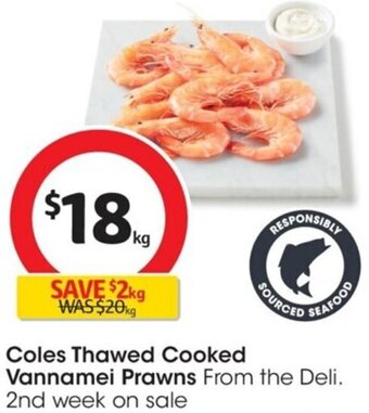 Coles Coles Thawed Cooked Vannamei Prawns offer
