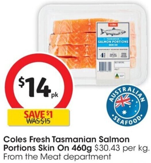 Coles Fresh Tasmanian Salmon Portions Skin On 460g offer at Coles