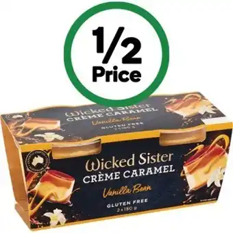 Woolworths Wicked sister desserts 2 x 150-170g – from the fridge offer