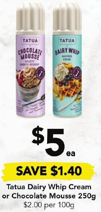 Drakes Tatua Dairy Whip Cream or Chocolate Mousse 250g offer