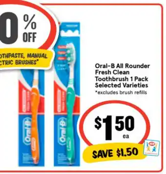 Oral-B All Rounder Fresh Clean Toothbrush 1 Pack Selected Varieties
