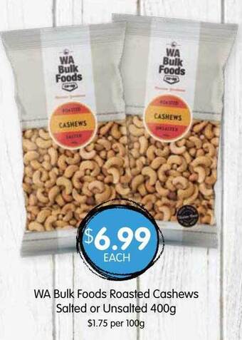 Spudshed Wa bulk foods roasted cashews salted or unsalted offer