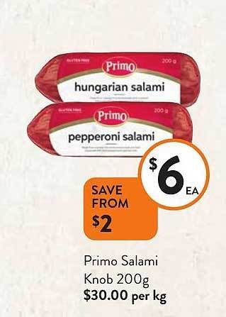 Foodworks Primo salami knob offer