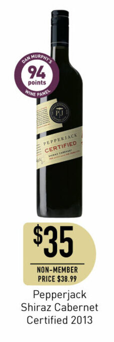 Dan Murphy's Pepperjack Shiraz Cabernet Certified 2013 offer