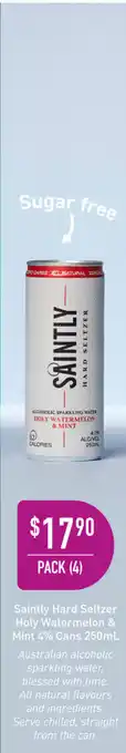 Dan Murphy's Saintly Hard Seltzer Holy Watermelon & Mint 4% Cans 250mL offer