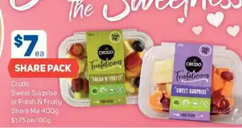 Foodland Crudo Sweet Suprise or Fresh N Fruity offer