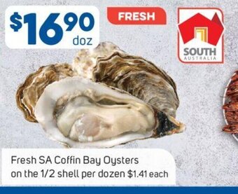 Fresh SA Coffin Bay Oysters on The 1/2 Shell per Dozen