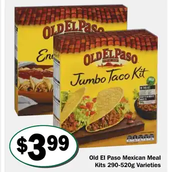 Friendly Grocer Old Ei Paso Mexican Meal Kits 290-520g Varieties offer
