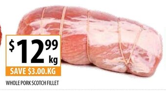 Supabarn Whole Pork Scotch Fillet offer