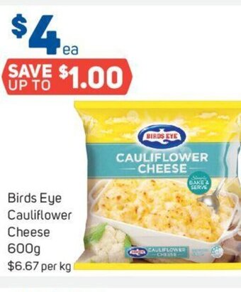 Foodland Birds Eye Cauliflower Cheese 600g offer