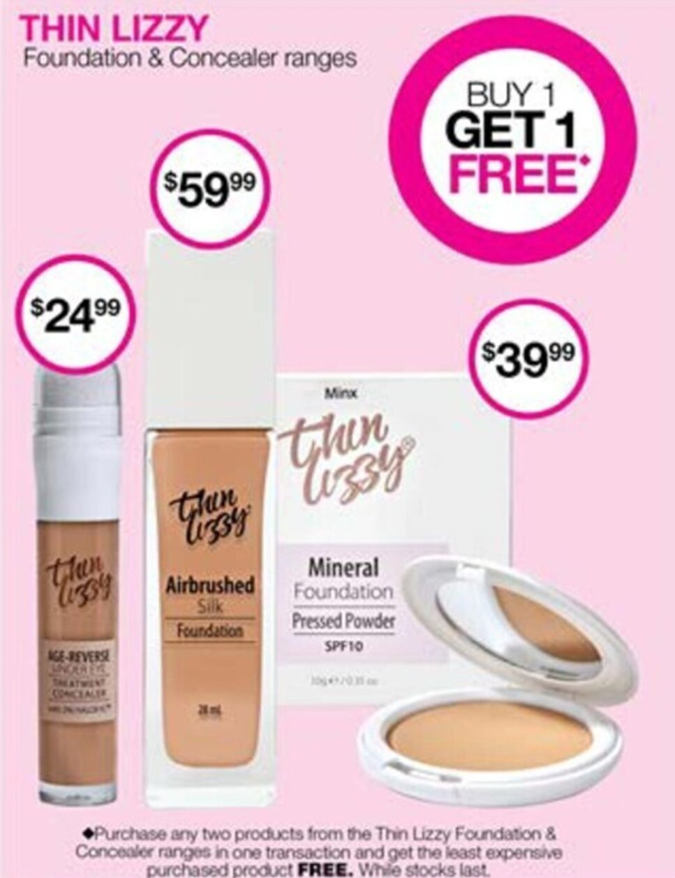 Thin Lizzy Foundation & Concealer Ranges offer at Priceline