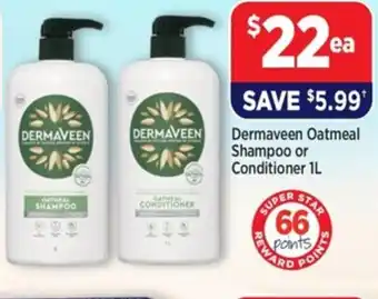 Star Discount Chemist Dermaveen Oatmeal Shampoo or Conditioner 1L offer