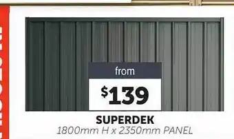 Stratco Superdek 1800mm h x 2350mm panel offer
