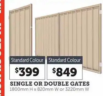 Stratco Single or doubel gates 1800mm h x 820mw or 3220mm w offer