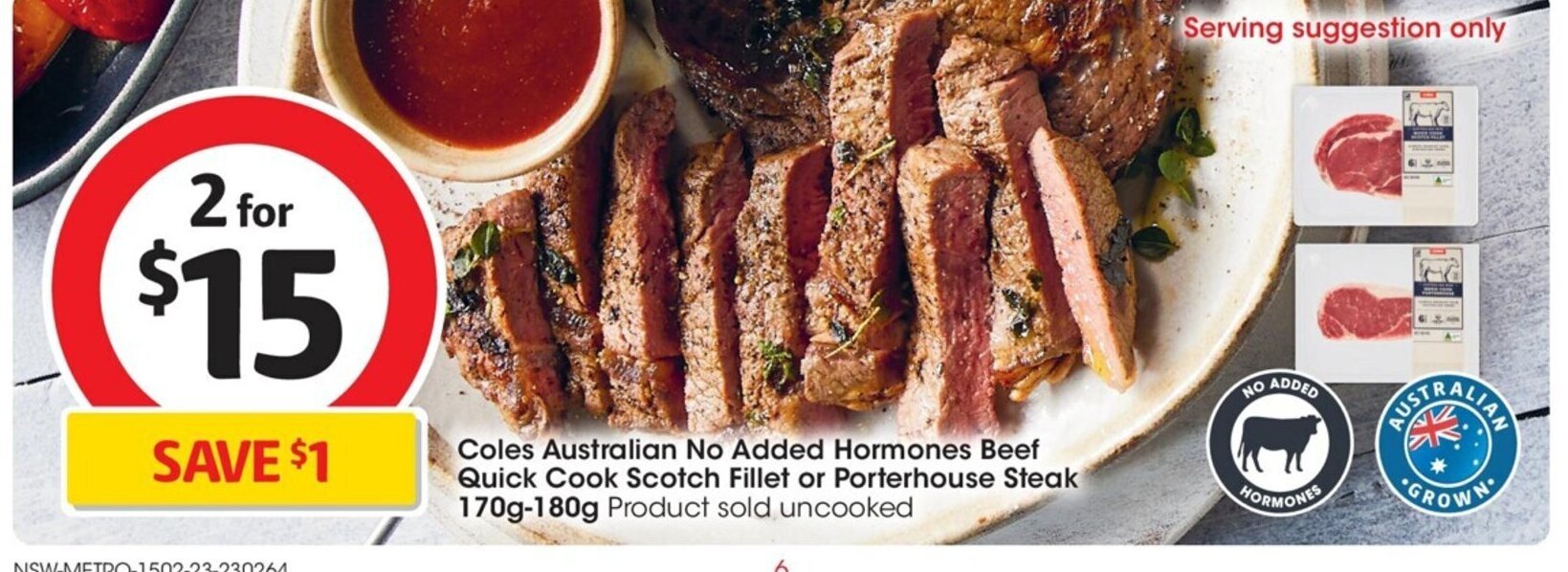 Coles Australian No Added Hormones Beef Quick Cook Scotch Fillet or