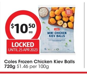 Coles Coles Frozen Chicken Kiev Balls 720g offer