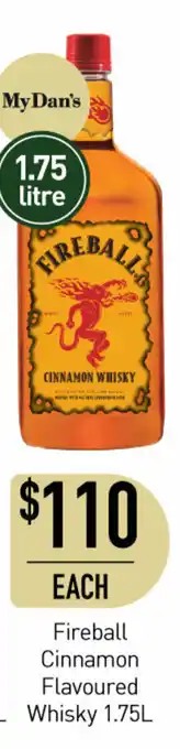 Dan Murphy's Fireball Cinnamon Flavoured Whiskey 1.75L offer