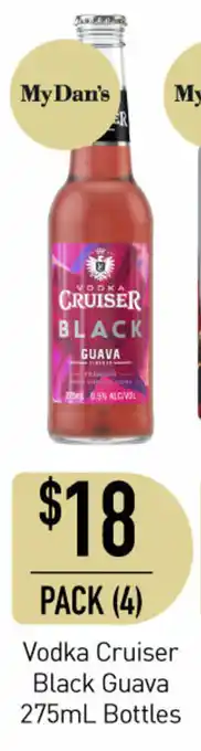 Dan Murphy's Vodka Cruiser Black Guava 275mL Bottles offer