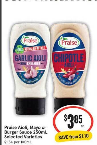 IGA Praise aioli mayo or burger sauce selected varieties offer
