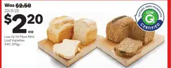 Woolworths Low Gi Hi Fibre Mini Loaf 340-370g offer