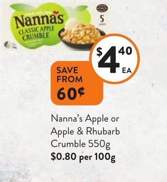 Foodworks Nanna's Apple or Apple & Rhubarb Crumble 550g offer