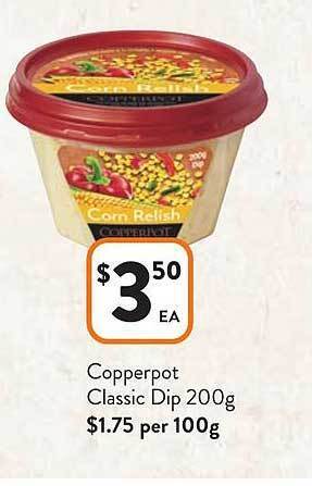 Foodworks Copperpot classic dip offer