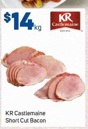 Foodland Kr castlemaine short cut bacon offer