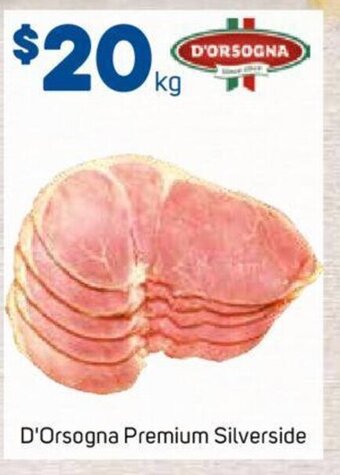 Foodland D'Orsogna Premium Silverside offer