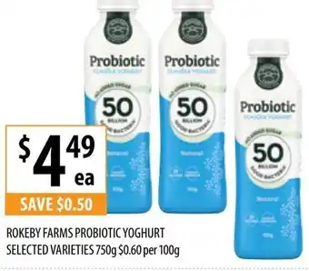 Supabarn Rokeby Farms Probiotic Yoghurt Selected Varieties 750g offer