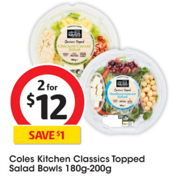 Coles Kitchen Classics Topped Salad Bowls 180g200g offer at Coles