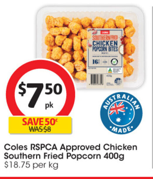 Coles RSPCA Approved Chicken Southern Fried Popcorn 400g offer at Coles