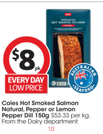 Coles Coles Hot Smoked Salmon Natural Pepper or Lemon Pepper Dill 150g offer