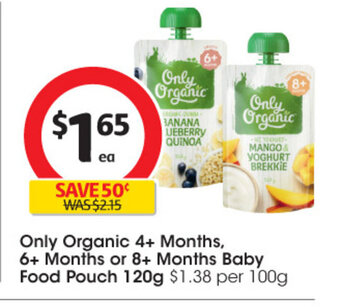 Coles Only Organic 4+ Months,6+ Months or 8+ Months Baby Food Pouch 120g offer