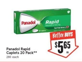 IGA Panadol Rapid Caplets 20 Pack offer