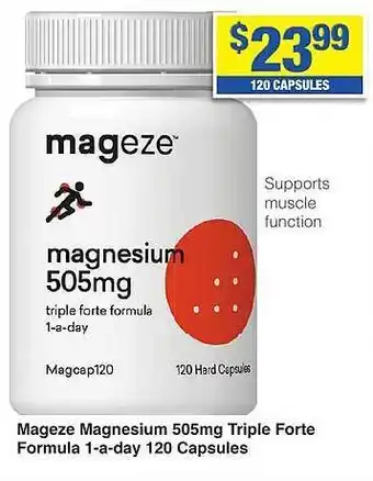 My Chemist Mageze magnesium 505mg triple forte formula 1-a-day 120 capsules offer