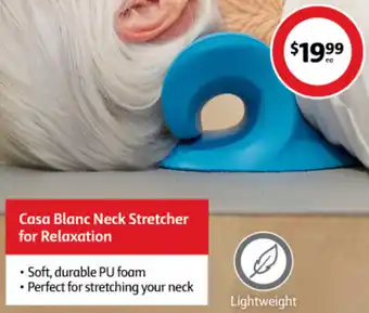 Coles Casa Blanc Neck Stretcher for Relaxation offer