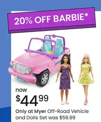 Myer Off-road vehicle and dolls set offer