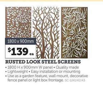 Rusted look steel screens