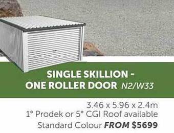 Stratco Single skillion - one roller door n2-w33 offer