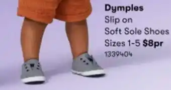 BIG W Dymples Slip on Soft Sole Shoes Sizes 1-5 offer