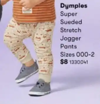 BIG W Dymples Super Sueded Stretch Jogger Pants Sizes 000-2 offer
