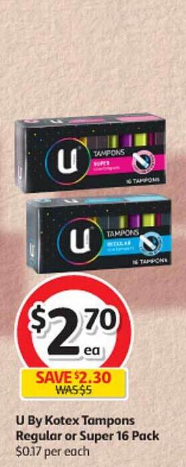 Coles U by kotex tampons regular or super 16 pack offer